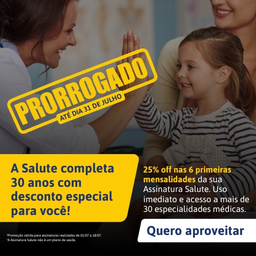 Promoção de aniversário Salute prorrogada até 31 de julho