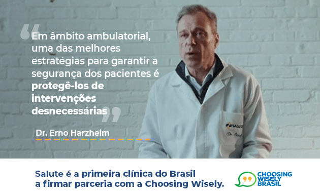 Salute é primeira clínica do Brasil a firmar parceria com a Choosing Wisely